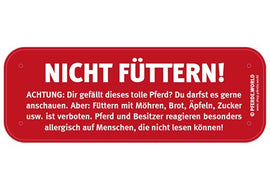 Hinweisschild NICHT FÜTTERN - FÜTTERN VERBOTEN