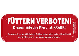 Hinweisschild FÜTTERN VERBOTEN wegen Krankheit
