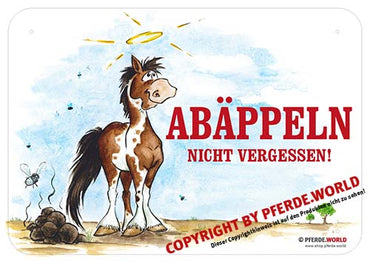 Abäppeln nicht vergessen! Hinweisschild