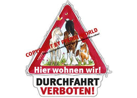 Hinweisschild Durchfahrt verboten! Motiv: Pferd