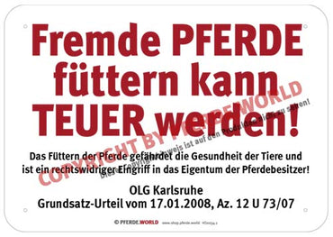 Fremde Pferde füttern kann teuer werden - Hinweisschild