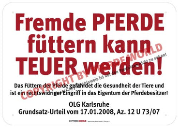 Fremde Pferde füttern kann teuer werden - Hinweisschild