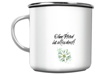 Weiße Emaille-Tasse mit Haflingermotiv auf der Vorderseite und Spruch auf der Rückseite